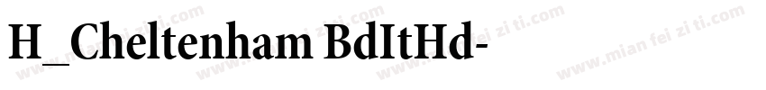 H_Cheltenham BdItHd字体转换